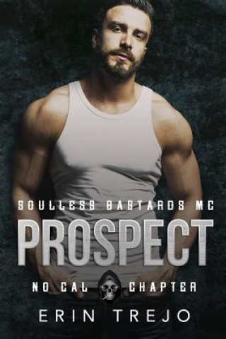 Книга Prospect: Soulless Bastards MC Elfwerks Editing