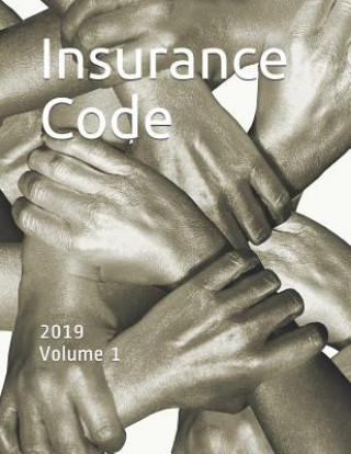 Könyv Insurance Code: 2019 Volume 1 State of Delaware