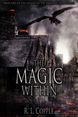 Knjiga The Magic Within R L Copple