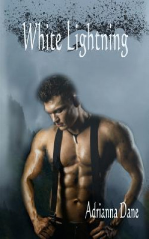 Knjiga White Lightning Adrianna Dane