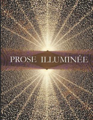 Knjiga Prose Illuminée William Bolduc