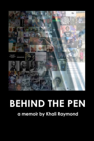 Kniha Behind the Pen Khali Raymond