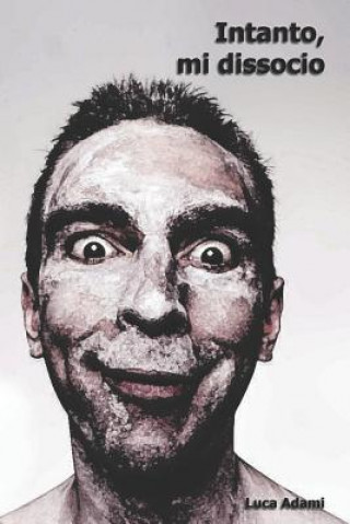 Book Intanto, mi dissocio Luca Adami
