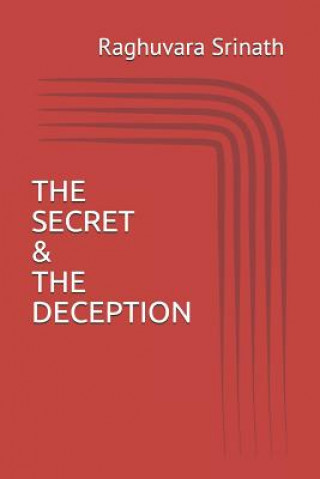 Knjiga Secret & the Deception Raghuvara Srinath A