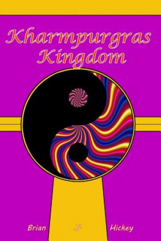 Carte Kharmpurgras Kingdom Brian J Hickey