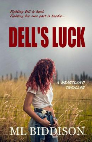 Knjiga Dell's Luck ML Biddison