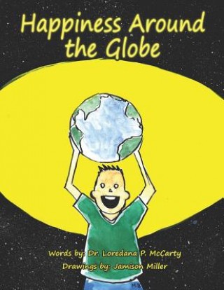 Knjiga Happiness Around the Globe Jamison Miller