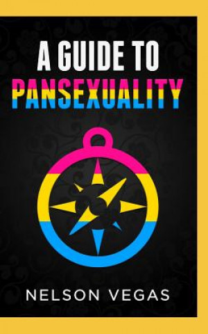 Buch A Guide to Pansexuality Nelson Vegas