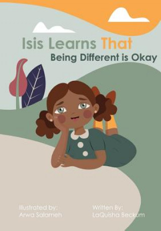 Knjiga Isis Learns that Being Different is Okay Arwa Salameh