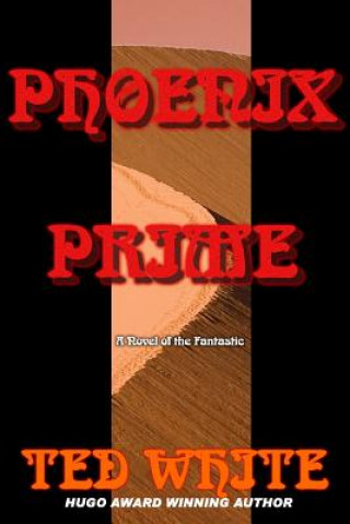 Boek Phoenix Prime Ted White
