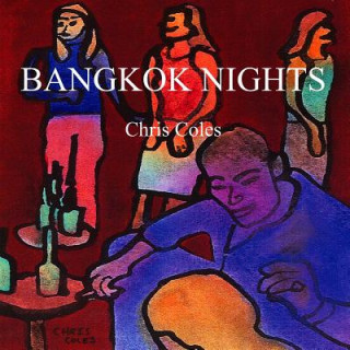 Book Bangkok Nights Chris Coles