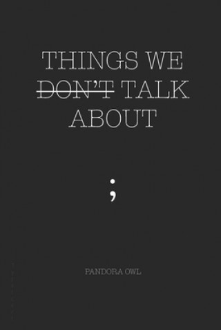 Book Things We Don't Talk about Pandora Owl