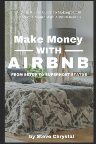Knjiga Make Money with Airbnb Steve Chrystal