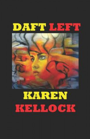 Kniha Daft Left Karen Kellock