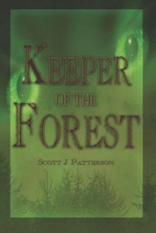 Carte Keeper of the Forest Scott Patterson
