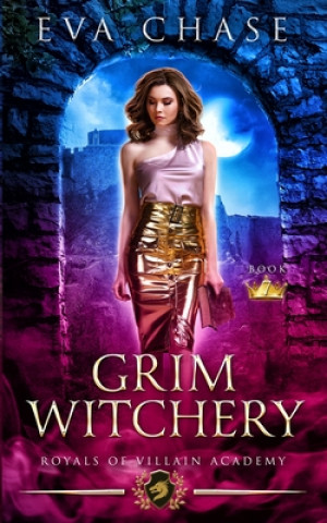 Knjiga Grim Witchery Eva Chase
