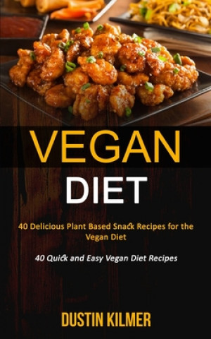 Knjiga Vegan Diet Dustin Kilmer