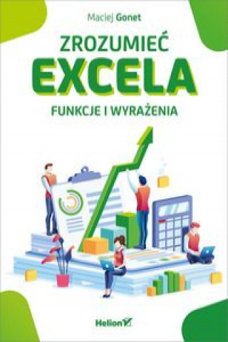 Knjiga Zrozumieć Excela Gonet Maciej