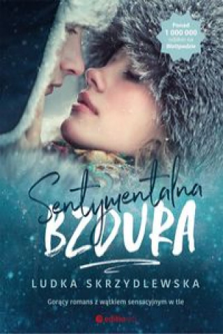 Книга Sentymentalna bzdura Skrzydlewska Ludka