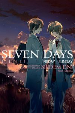 Kniha Seven Days #2 Friday - Sunday Tachibana Venio