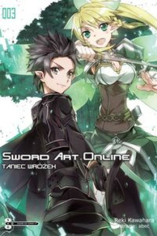 Βιβλίο Sword Art Online #03 Taniec Wróżek Reki Kawahara