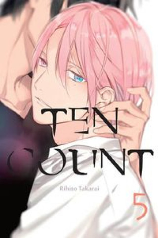 Knjiga Ten Count #05 Takarai Rihito