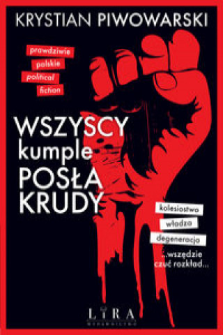 Kniha Wszyscy kumple posła Krudy Piwowarski Krystian