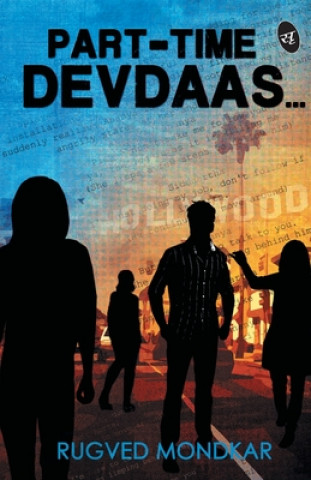 Knjiga Part-Time Devdaas... Mondkar Rugved