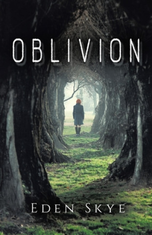 Knjiga Oblivion Eden Skye