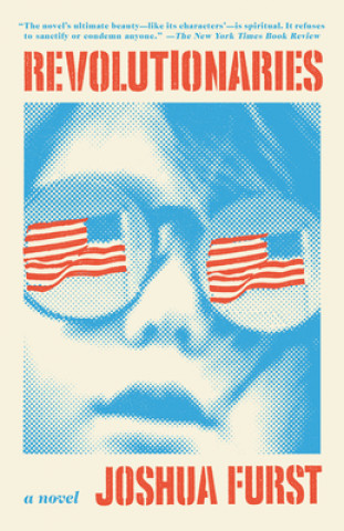 Knjiga Revolutionaries Joshua Furst