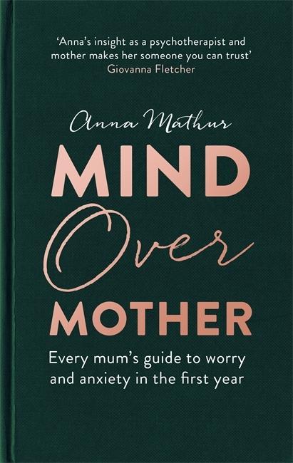 Könyv Mind Over Mother Anna Mathur