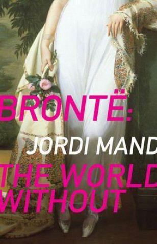 Book Brontë the World Without 