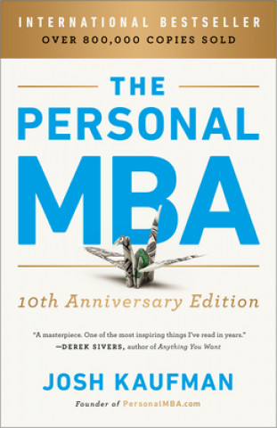 Carte The Personal MBA 10th Anniversary Edition Josh Kaufman