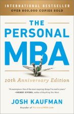 Carte The Personal MBA 10th Anniversary Edition Josh Kaufman