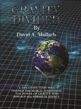 Knjiga Gravity Divided David Mallach