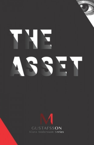 Kniha The Asset: Klara Andersson series Line Valen