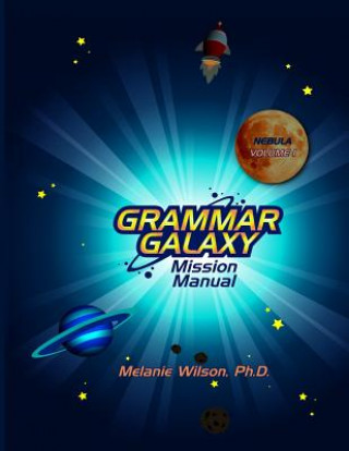 Kniha Grammar Galaxy: Nebula: Mission Manual 