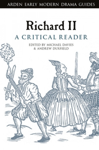 Книга Richard II: A Critical Reader Andrew Hiscock