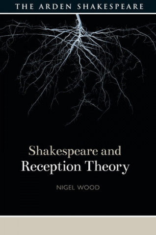 Knjiga Shakespeare and Reception Theory Evelyn Gajowski