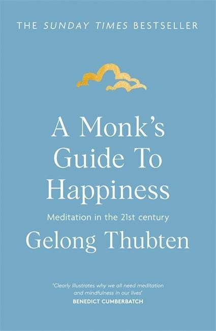 Kniha A Monk's Guide to Happiness Gelong Thubten