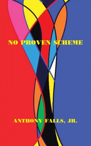 Βιβλίο No Proven Scheme Falls  Anthony  Jr.