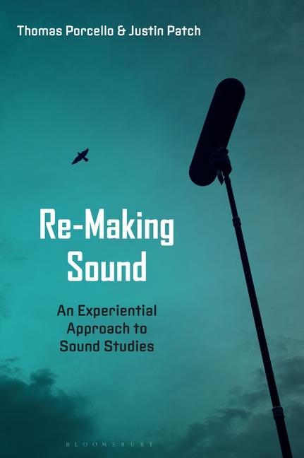 Kniha Re-Making Sound Thomas Porcello