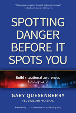 Kniha Spotting Danger Before It Spots You 