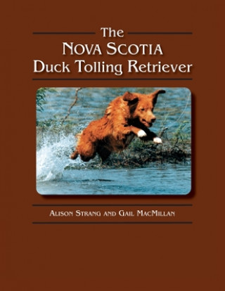 Książka The Nova Scotia Duck Tolling Retriever Alison Strang