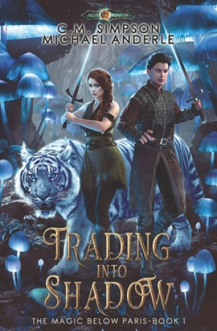 Knjiga Trading Into Shadow C. M. Simpson