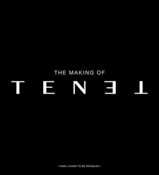 Książka The Secrets of Tenet: Inside Christopher Nolan's Quantum Cold War, Foreword by John David Washington, Backword by Kenneth Branagh (Tenet Mov 