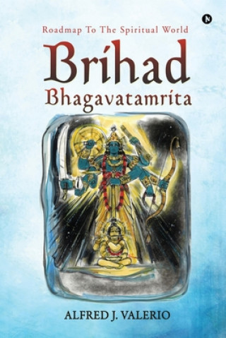 Könyv Brihad Bhagavatamrita 
