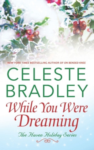 Kniha While You Were Dreaming Celeste Bradley