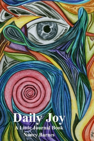 Knjiga Daily Joy - A Little Journal Book Nancy Barnes