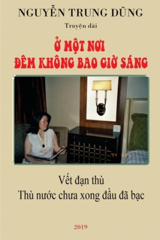 Kniha O MOT NOI DEM LHONG BAO GIO SANG 
